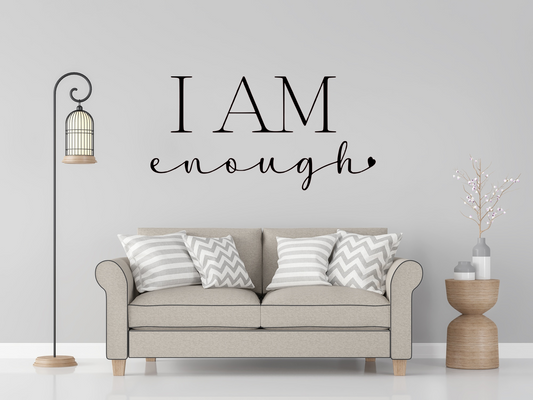 I am Enough | inspirational wall quote vinyl decal stickers bedroom Vinyl Words